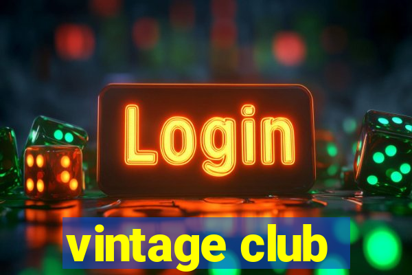 vintage club